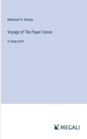 Voyage of The Paper Canoe