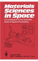 Materials Sciences in Space