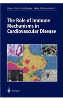 Role of Immune Mechanisms in Cardiovascular Disease