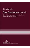 Das Quotenvorrecht: Eine Untersuchung Zu § 86 Abs. 1 Vvg Und § 116 Abs. 1 - 5 Sgb X