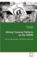 Mining Traversal Patterns on the WWW