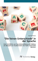 "Die feinen Unterschiede" in der Sprache