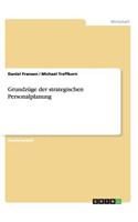 Grundzüge der strategischen Personalplanung