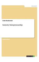 Seniority Entrepreneurship