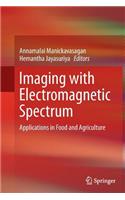 Imaging with Electromagnetic Spectrum