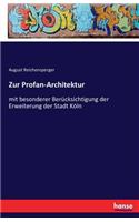 Zur Profan-Architektur