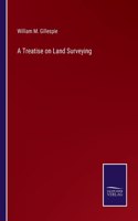 Treatise on Land Surveying