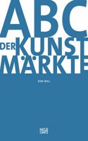 ABC der Kunstmärkte (German Edition)