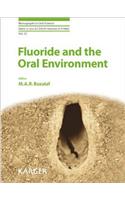 Fluoride and the Oral Environment