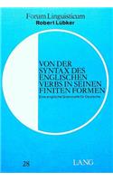 Von Der Syntax Des Englischen Verbs in Seinen Finiten Formen: Eine Englische Grammatik Fuer Deutsche(28 Forum Linguisticum)