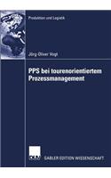 Pps Bei Tourenorientiertem Prozessmanagement