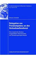 Delegation Von Preiskompetenz an Den Verkaufsaußendienst