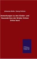 Anmerkungen zu den Kinder- und Hausmärchen der Brüder Grimm