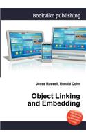 Object Linking and Embedding