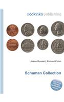 Schuman Collection