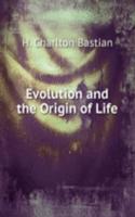Evolution and the Origin of Life