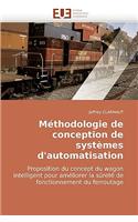 Méthodologie de conception de systèmes d''automatisation