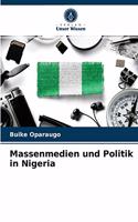 Massenmedien und Politik in Nigeria