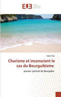 Charisme et inconscient le cas du Bourguibisme
