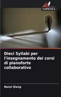 Dieci Syllabi per l'insegnamento dei corsi di pianoforte collaborativo