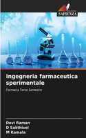 Ingegneria farmaceutica sperimentale