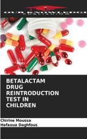 Betalactam Drug Reintroduction Test in Children