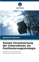 Soziale Verantwortung der Unternehmen als Positionierungsstrategie