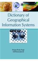 Dictionary Of Geographical Information Systems
