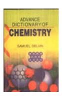 Advanced Dictionary of Chemistry