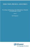 Induction, Physics and Ethics