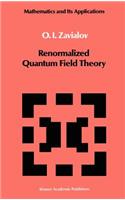 Renormalized Quantum Field Theory