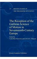 Reception of the Galilean Science of Motion in Seventeenth-Century Europe