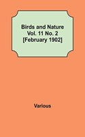 Birds and Nature Vol. 11 No. 2 [February 1902]