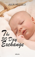The 30 Day Exchange (Edition1)