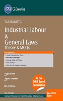 Industrial Labour & General Laws  Theory & MCQs (CSExecutive) (December 2018 Exams) (8th Edition June 2018)