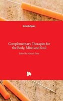 Complementary Therapies for the Body, Mind and Soul