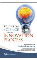 Studies on Science and the Innovation Process: Selected Works by Nathan Rosenberg