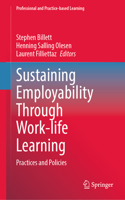 Sustaining Employability Through Work-Life Learning