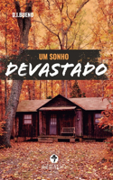 Um sonho devastado