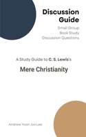 Discussion Guide for Mere Christianity