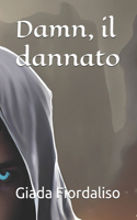 Damn, il dannato