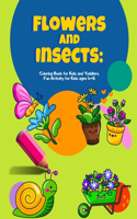 Flowers and Insects