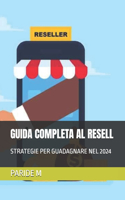 Guida Completa Al Resell