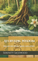 Ayurvedic Wisdom