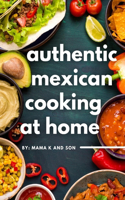 Authentic Mexican Cooking