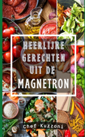 Heerlijke Gerechten Uit De Magnetron
