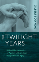 Twilight Years