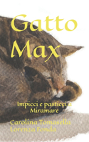 Gatto Max: Impicci e pasticci a Miramare