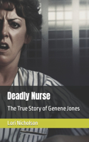 Deadly Nurse