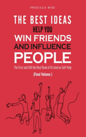 The Best Ideas help You Win Friends and Influence People